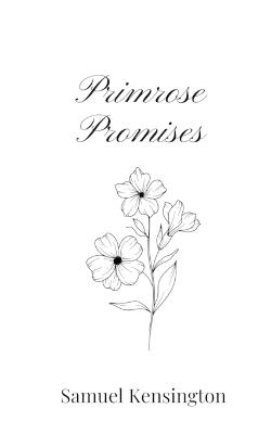 Primrose Promises - Samuel Kensington - cover