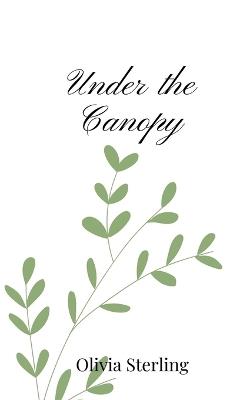 Under the Canopy - Olivia Sterling - cover