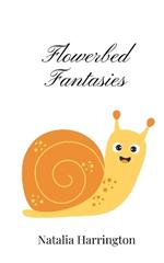 Flowerbed Fantasies
