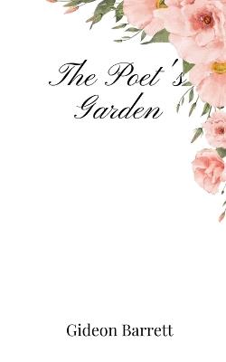 The Poet's Garden - Gideon Barrett - cover