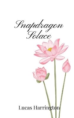 Snapdragon Solace - Lucas Harrington - cover