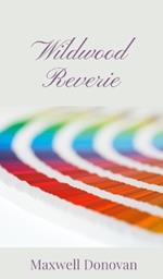 Wildwood Reverie