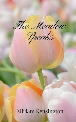 The Meadow Speaks - Miriam Kensington - cover