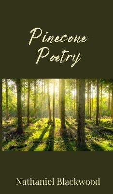 Pinecone Poetry - Nathaniel Blackwood - cover