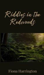 Riddles in the Redwoods