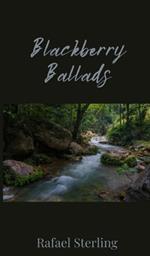 Blackberry Ballads