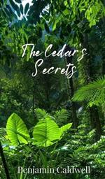 The Cedar's Secrets