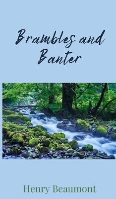 Brambles and Banter - Henry Beaumont - cover