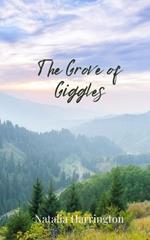 The Grove of Giggles
