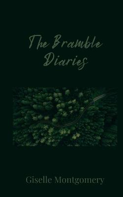 The Bramble Diaries - Giselle Montgomery - cover