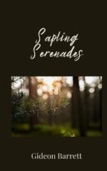 Sapling Serenades
