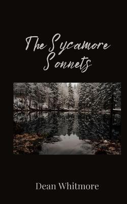 The Sycamore Sonnets - Dean Whitmore - cover