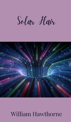 Solar Flair - William Hawthorne - cover