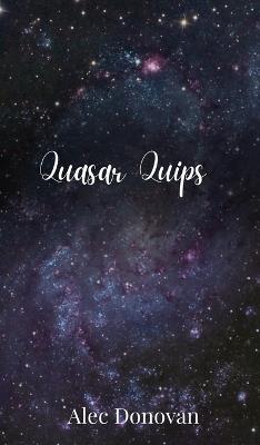 Quasar Quips - Alec Donovan - cover