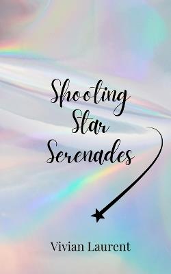 Shooting Star Serenades - Vivian Laurent - cover