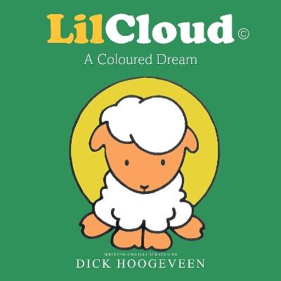 LilCloud A Coloured Dream - Dick Hoogeveen - cover