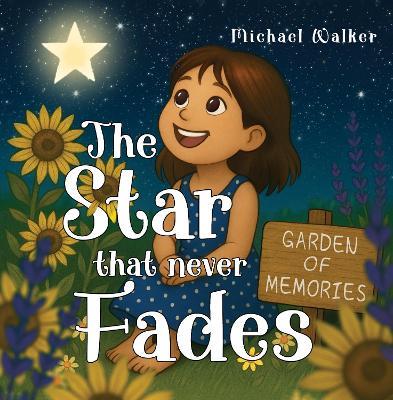 The star that never fades - Michael Walker - cover