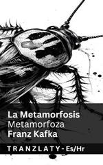 La Metamorfosis / Metamorfoza: Tranzlaty Español Hrvatski