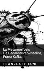 La Metamorfosis / De Gedaanteverwisseling: Tranzlaty Español Nederlands