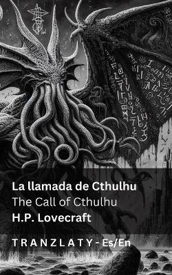 La llamada de Cthulhu / The Call of Cthulhu: Tranzlaty Español English - Lovecraft - cover