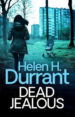 Dead Jealous - Helen H Durrant - cover