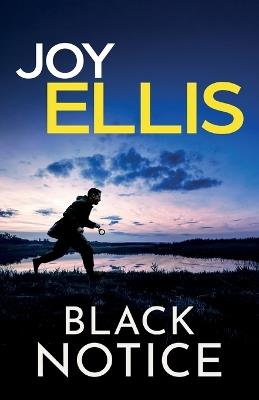 Black Notice: a gripping crime thriller full of stunning twists - Joy Ellis - cover
