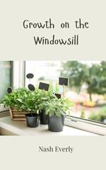 Growth on the Windowsill