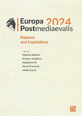 Europa Postmediaevalis 2024: Patterns and Inspirations - cover