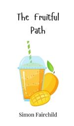 The Fruitful Path