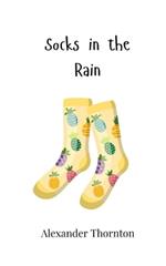 Socks in the Rain