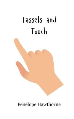 Tassels and Touch - Penelope Hawthorne - cover