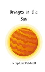 Oranges in the Sun