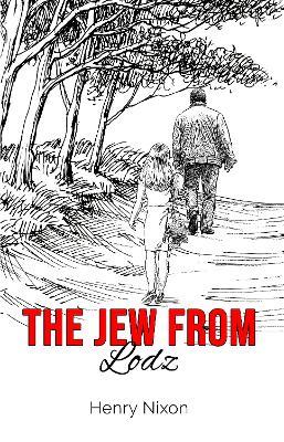 The Jew from Lodz - Henry Nixon - cover