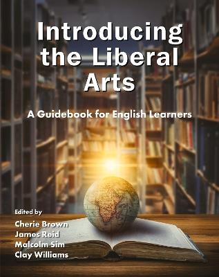Introducing the Liberal Arts: A Guidebook for English Learners - cover