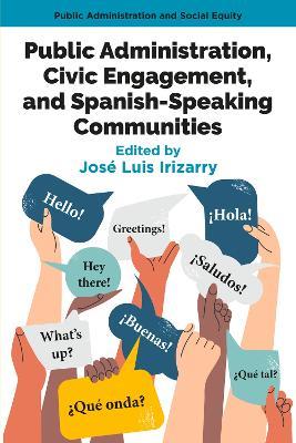 Public Administration, Civic Engagement, and Spanish-Speaking Communities - cover