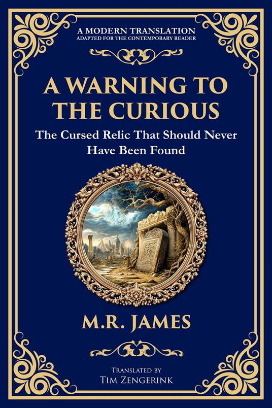 A Warning to the Curious