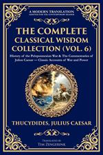 The Complete Classical Wisdom Collection (Vol. 6)