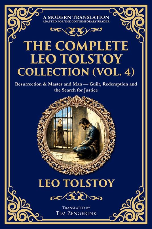 The Complete Leo Tolstoy Collection (Vol. 4)