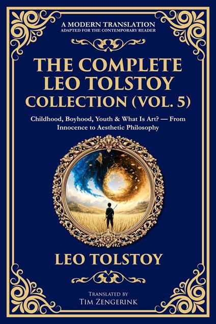 The Complete Leo Tolstoy Collection (Vol. 5)