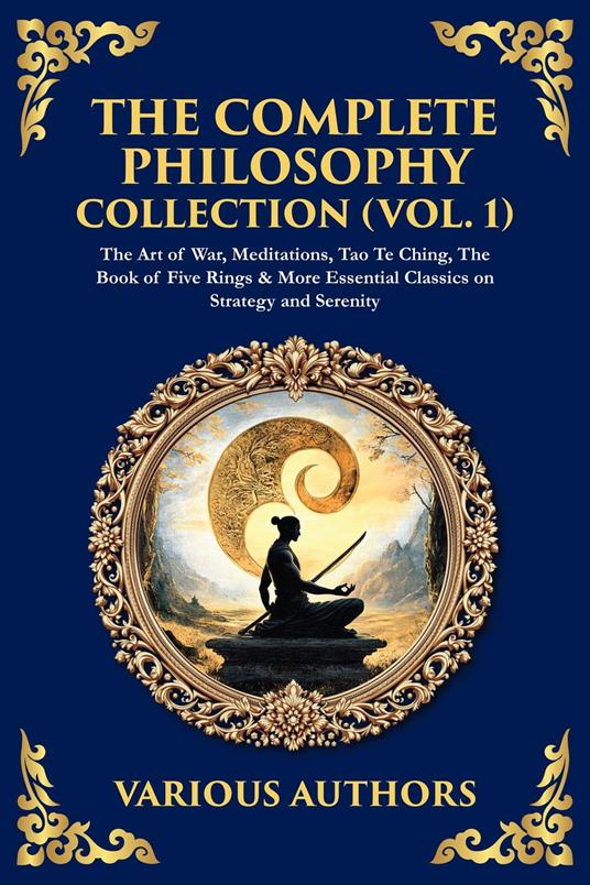 The Complete Philosophy Collection (Vol. 1)