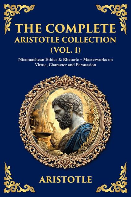 The Complete Aristotle Collection (Vol. 1)