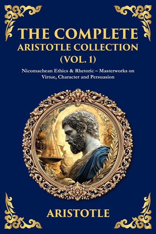 The Complete Aristotle Collection (Vol. 1)