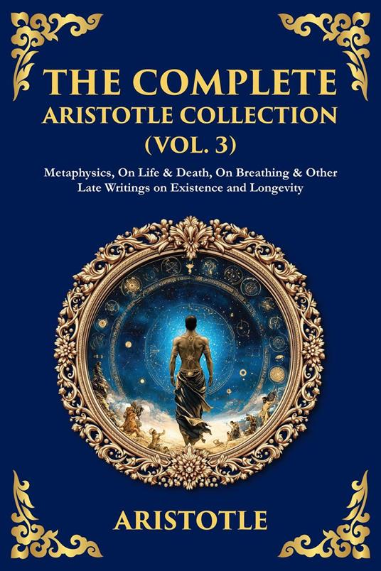 The Complete Aristotle Collection (Vol. 3)