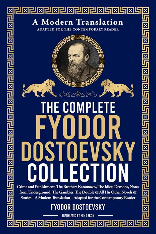 The Complete Fyodor Dostoyevsky Collection