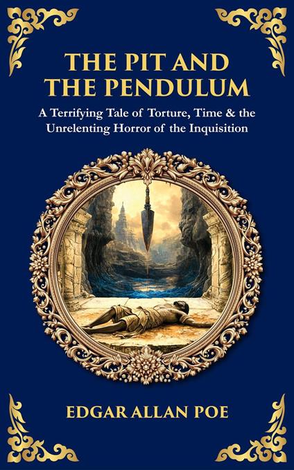 The Pit and the Pendulum