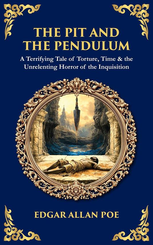 The Pit and the Pendulum