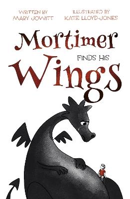 Mortimer Finds His Wings - Mary Jowitt - cover