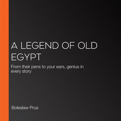 Legend of Old Egypt, A