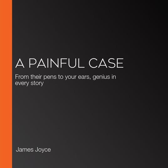 Painful case, A