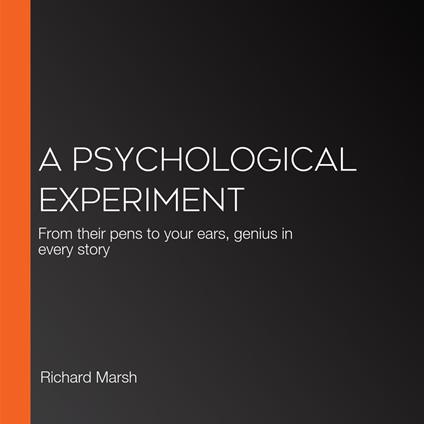 Psychological Experiment, A